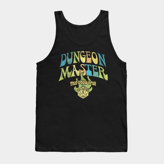 Dungeon Master that’s how I roll Tank Top by opippi